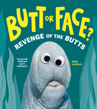 Butt or Face