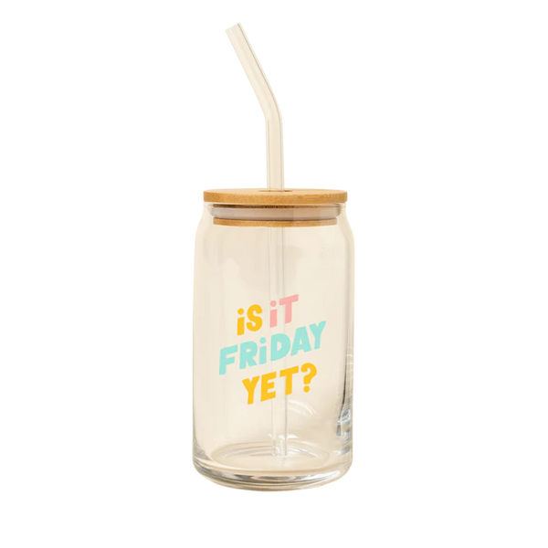 Glass Can w/ Lid- Is It Friday Yet?