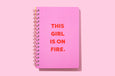 This Girl Is On Fire Notebook