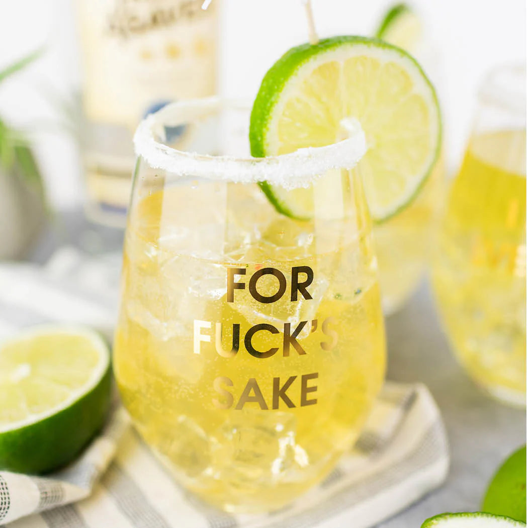 For Fuck's Sake Stemless Glass