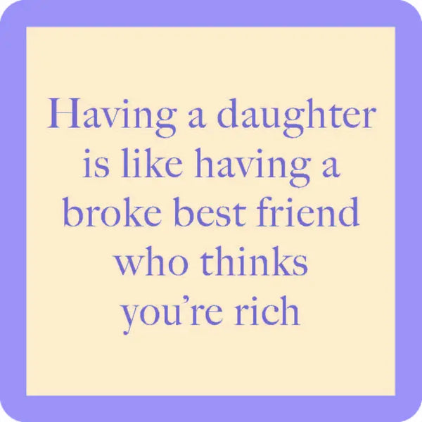 Broke Best Friend Coaster - Drinks on Me