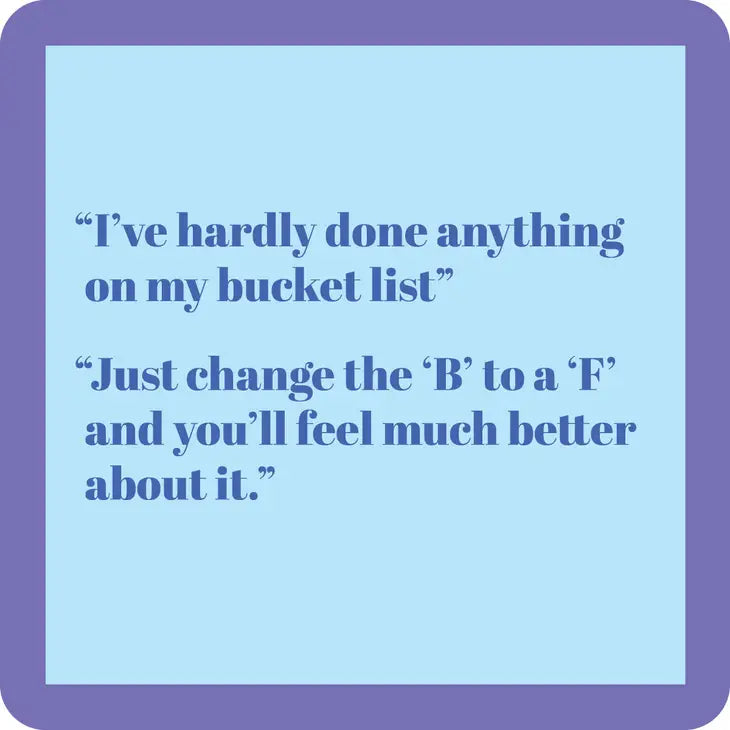 Bucket List Coaster- Drinks on Me