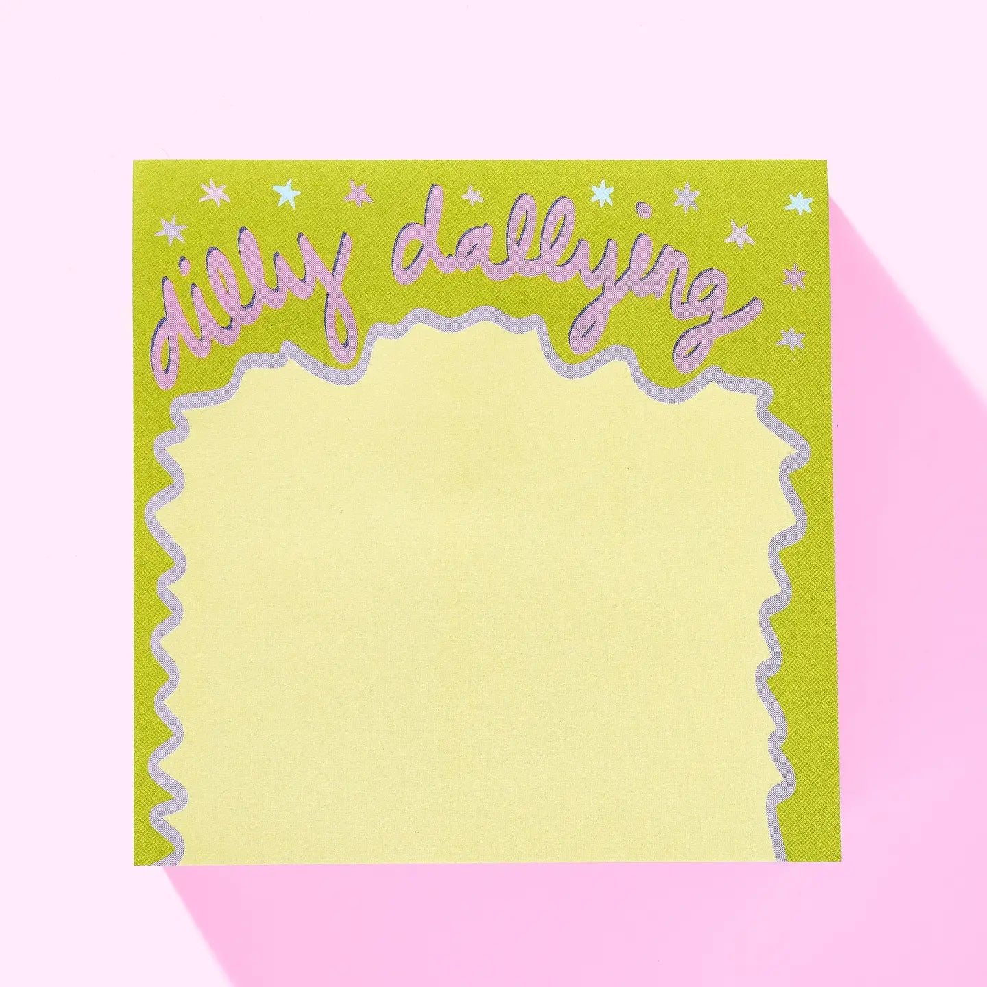Dilly Dallying Sticky Note pad
