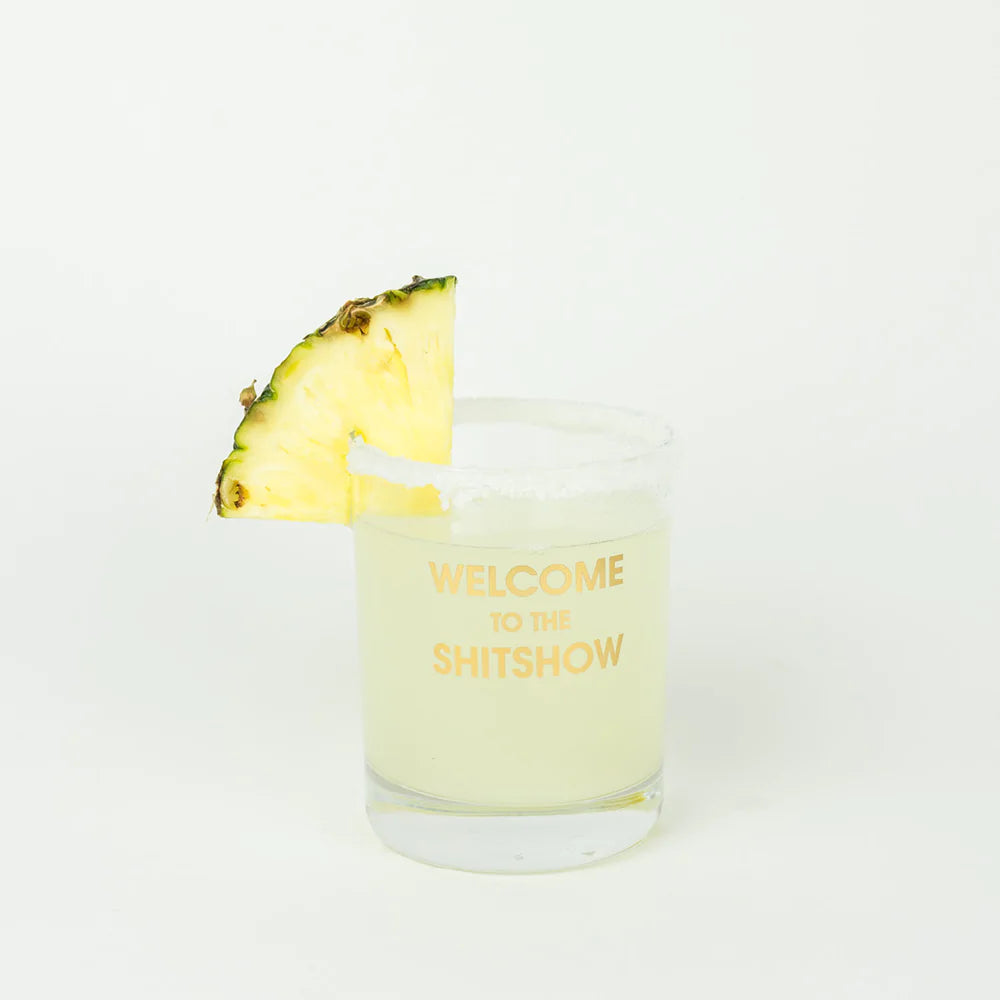 Welcome to the Shitshow Rocks Glass