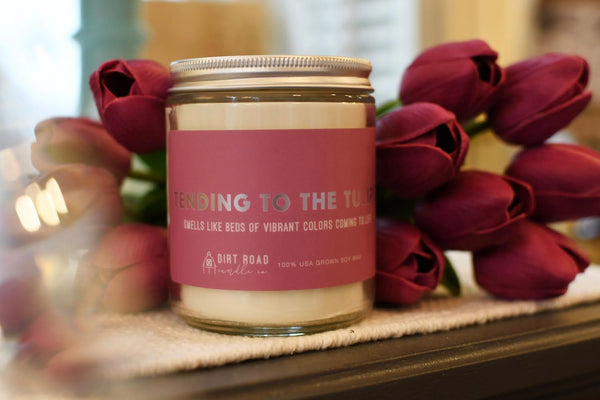 Dirt Road Candle Co| Tending To The Tulips