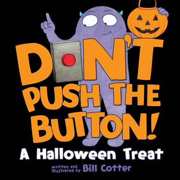 Don't Push The Button, A Halloween Treat