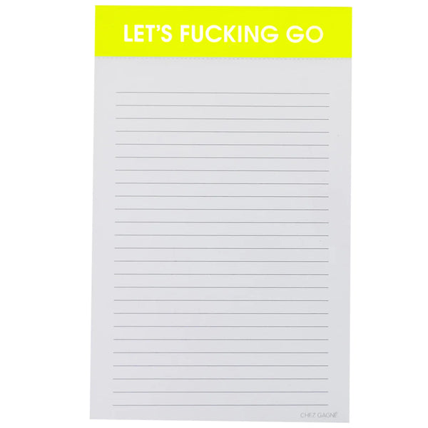 Let's Fucking Go Notepad from Chez Gagné