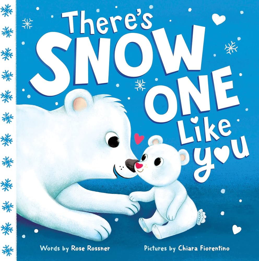 There's Snowone Like You
