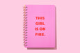 This Girl Is On Fire Notebook