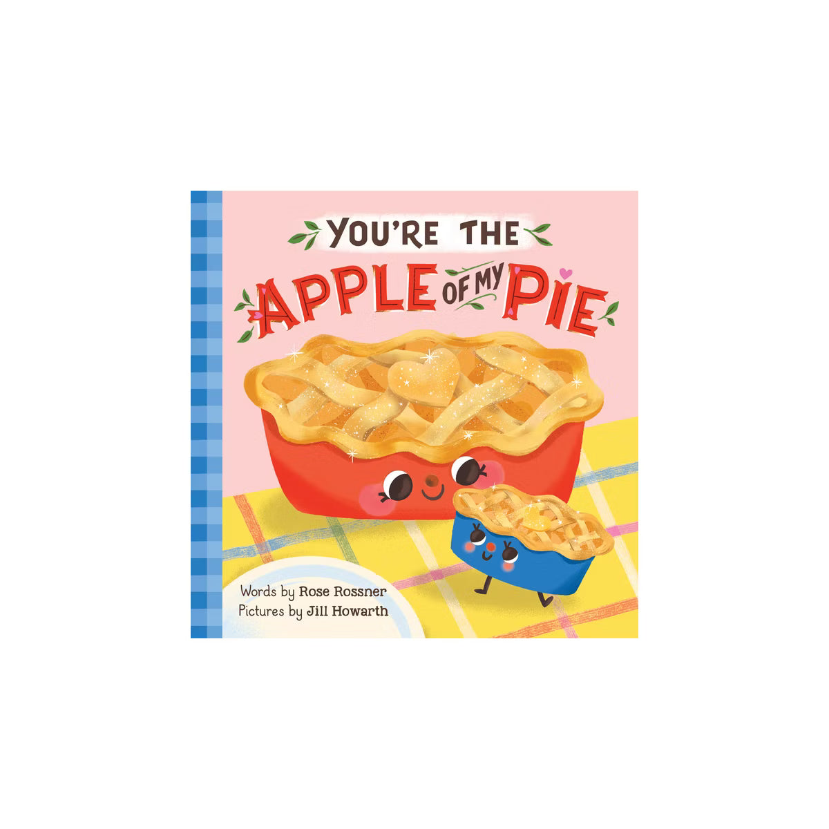 You're The Apple of My Pie