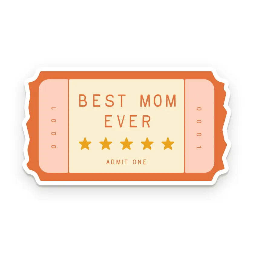 Best Mom Ever Sticker