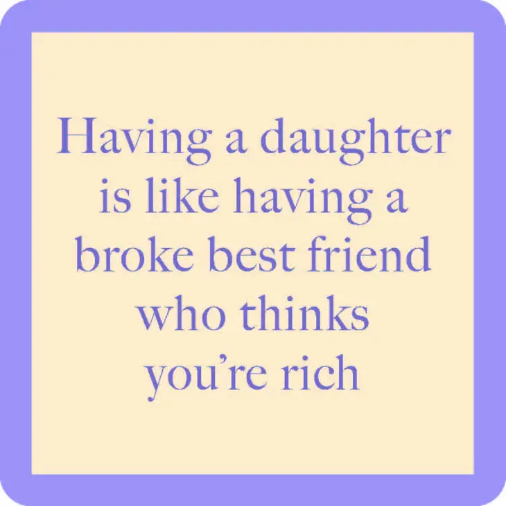 Broke Best Friend Coaster - Drinks on Me