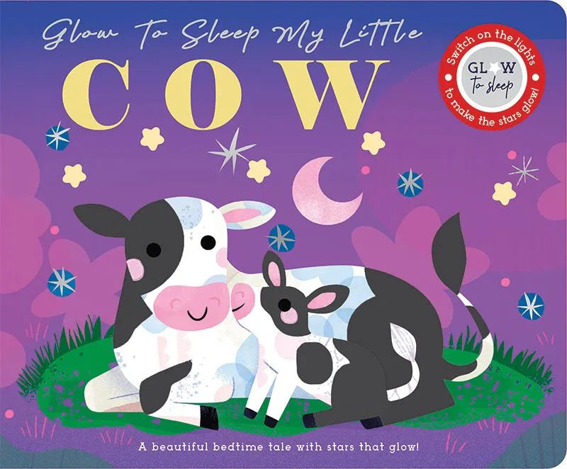 Glow To Sleep My Little Cow
