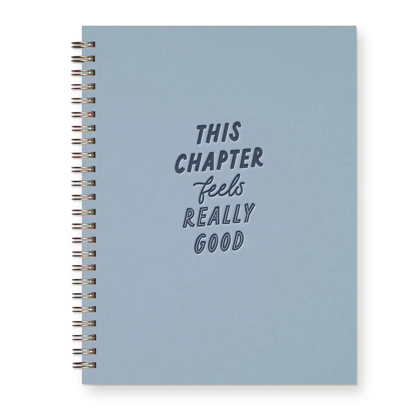 This Chapter Feels Really Good Journal