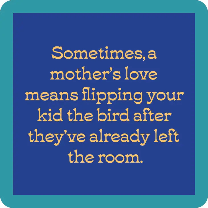 Mother's love coaster