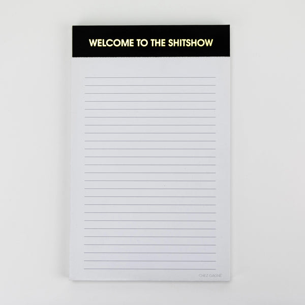 Welcome To The Shitshow Notepad