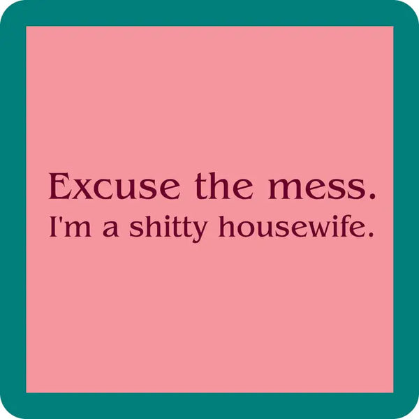 Shitty Housewife Coaster