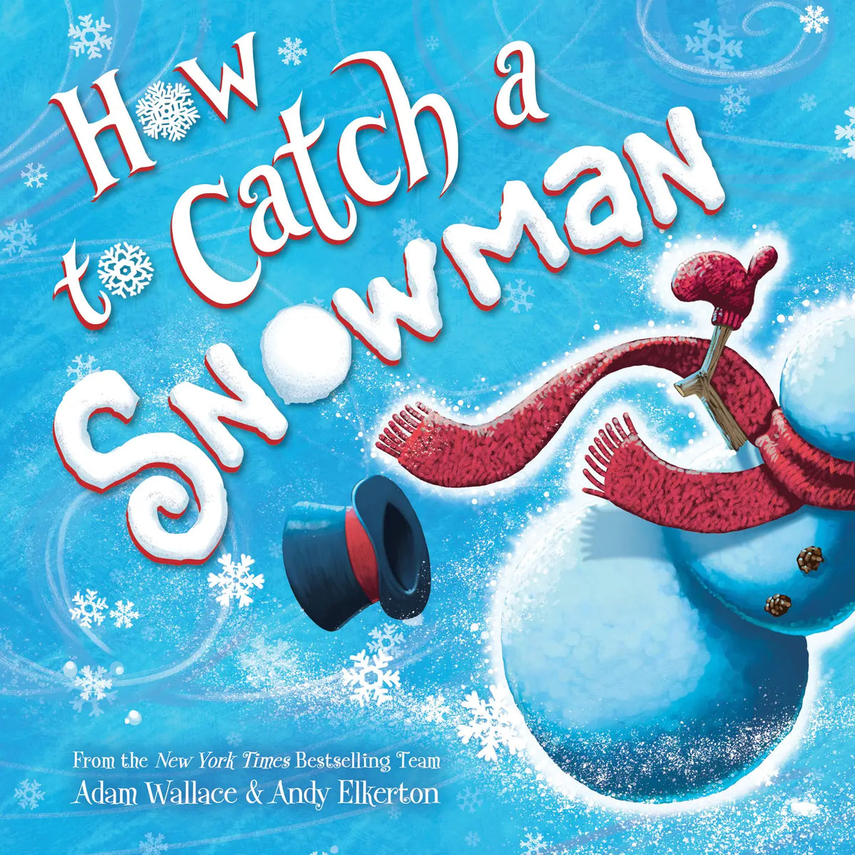 How To Catch a Snowman