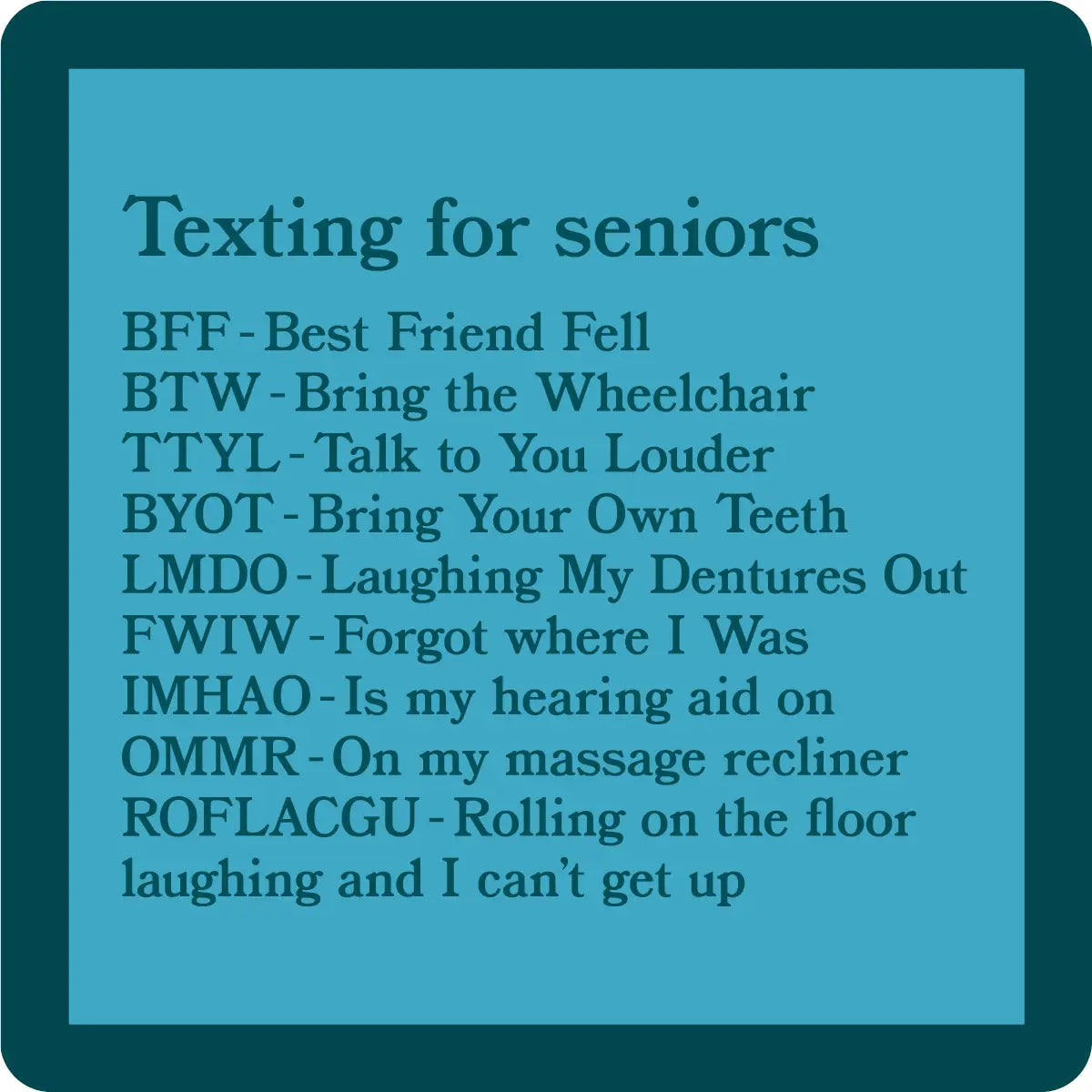 Texting for Seniors Coaster