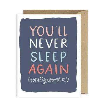 You'll Never Sleep Again Greeting Card