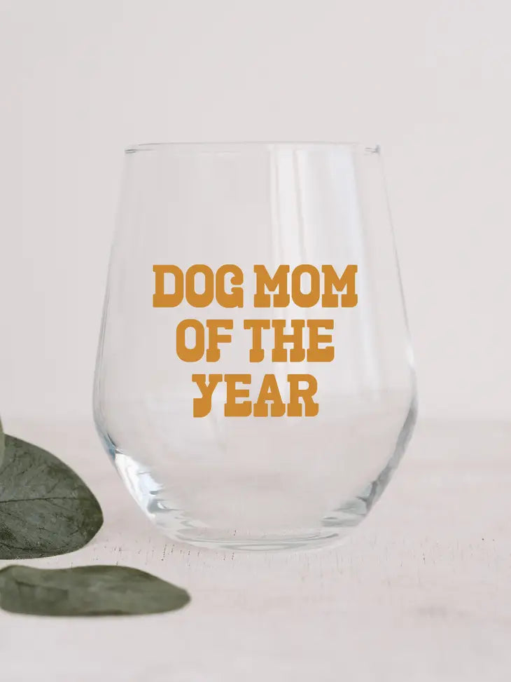 Polished Prints Dog Mom of the Year Wine Glass