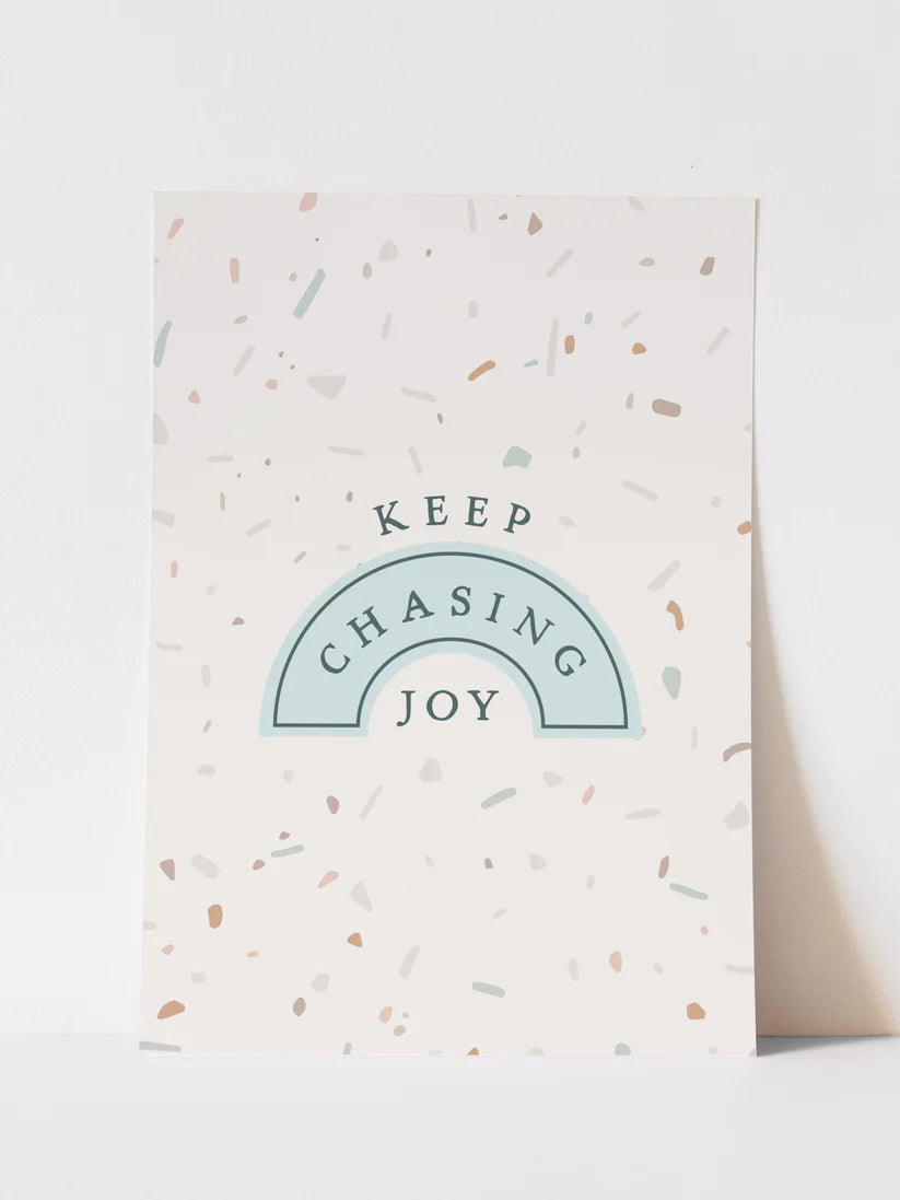 Storied Folk & Co Keep Chasing Joy Art Print