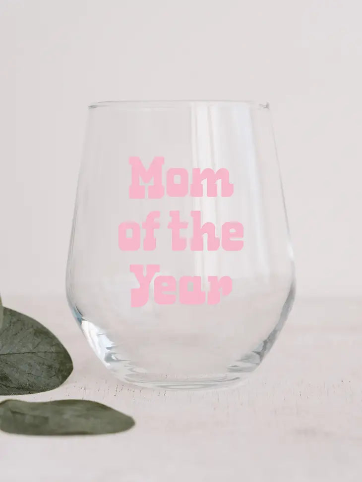 Polished Prints Mom of the Year Wine Glass