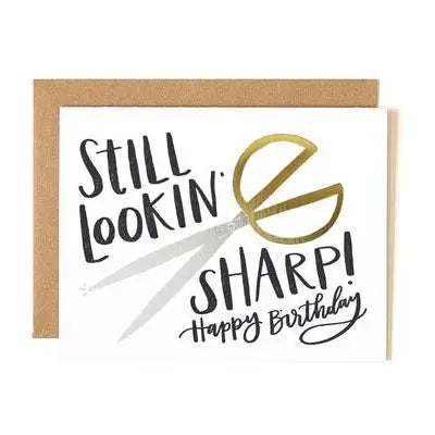 Still Sharp Birthday Card